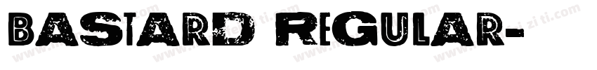 Bastard Regular字体转换